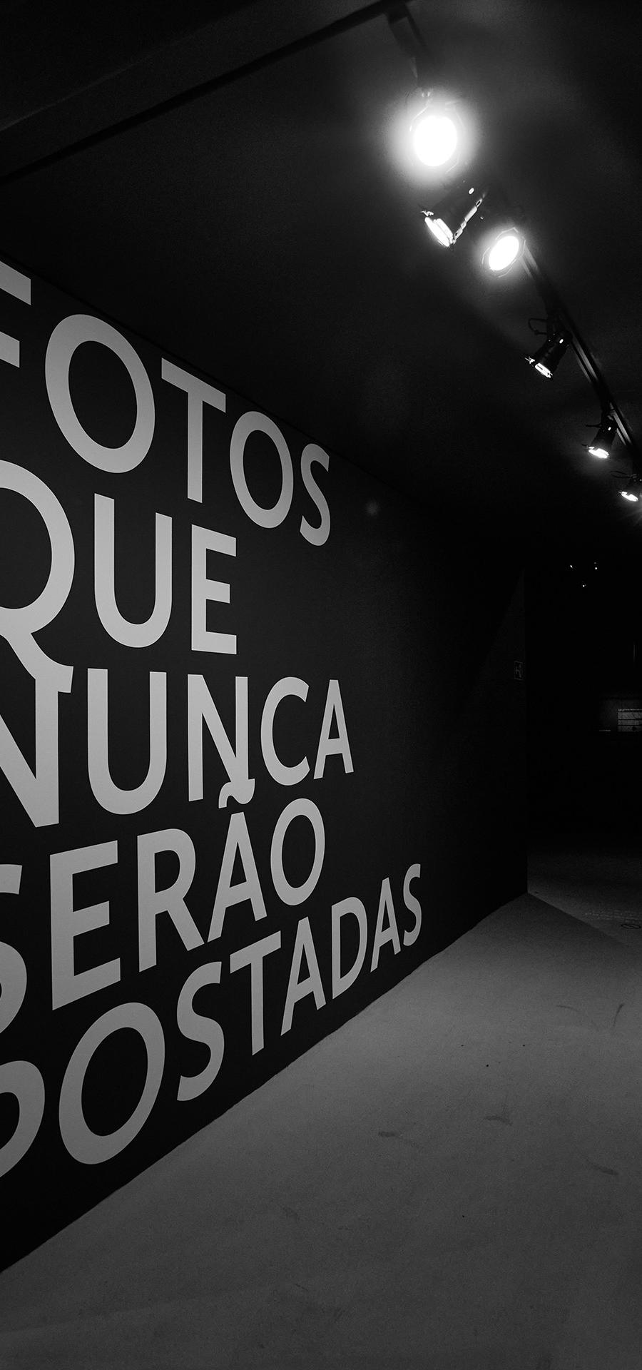 Exposição: Fotos que Nunca Serão Postadas